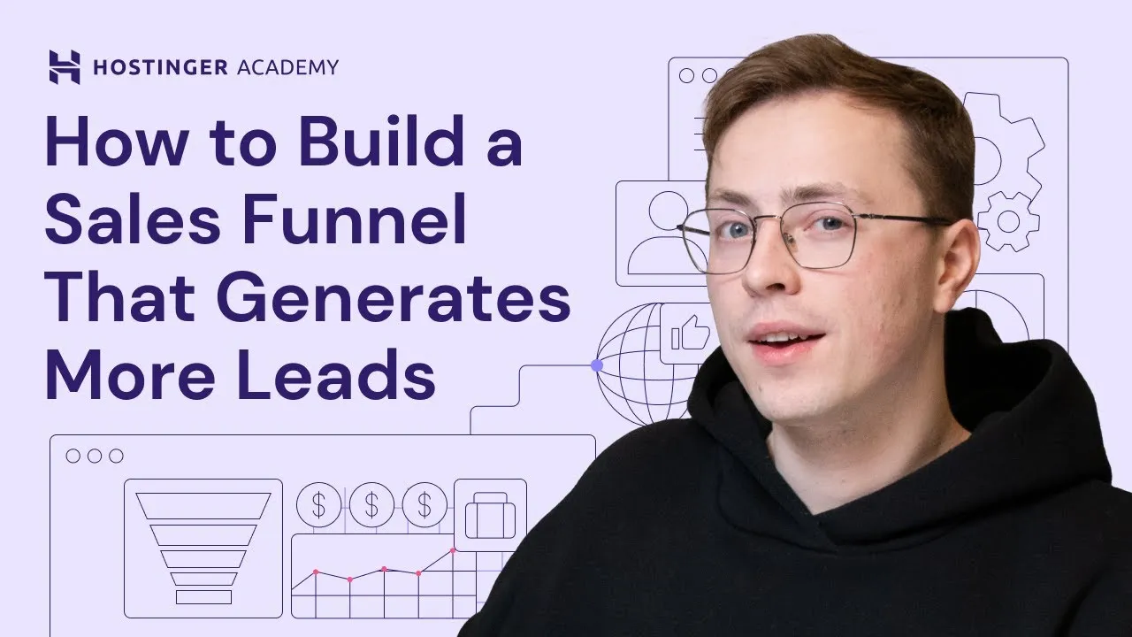 How to Build a Sales Funnel That Generates MORE LEADS (2025)