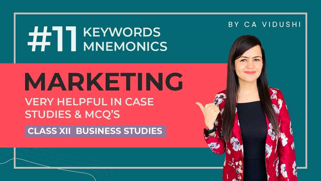 Marketing | KEY WORDS | Mnemonics | Very Helpful in Case Studies & MCQs | BST. 12th | VCC |